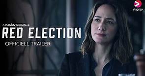 Red Election | Official Trailer | A Viaplay Original