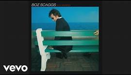 Boz Scaggs - Lowdown (Official Audio)