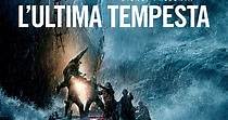 L'ultima tempesta - Film (2016)