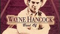 Wayne Hancock - Best Of