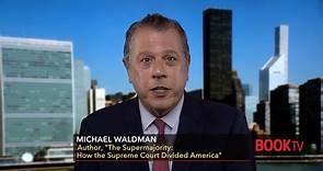 Michael Waldman on the Supreme Court