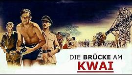Die Brücke am Kwai - Trailer HD deutsch