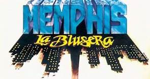 El blues de las 6 y 30 Memphis la Blusera