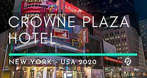 Crowne Plaza Hotel Time Square NEW YORK 2020 ON VACAYS