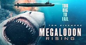 Megalodon Rising - Official Trailer