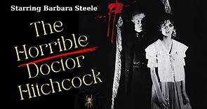 The H0rrible D0ct0r Hitchcock, 1962: Barbara Steele's Birthday Special