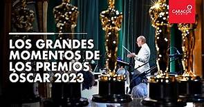 Los grandes momentos de los Premios Óscar 2023 | Caracol Radio