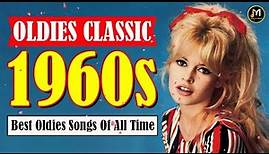Greatest 60s Music Hits - Top Songs Of 1960s - Golden Oldies Greatest Hits Of 60s Songs Playlist