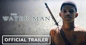 The Water Man - Official Trailer (2021) Lonnie Chavis, Rosario Dawson, Alfred Molina