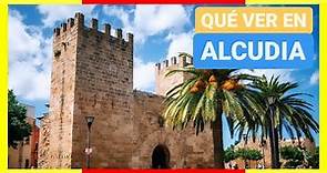 GUÍA COMPLETA ▶ Qué ver en la CIUDAD de ALCUDIA (ESPAÑA) 🇪🇸🌏 Turismo y viajes Islas Baleares