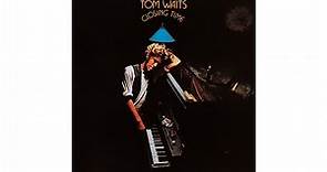 Tom Waits - "Closing Time"