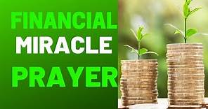 MIRACLE PRAYER THAT WORKS IMMEDIATELY - FINANCIAL MIRACLE PRAYER - MONEY MIRACLE PRAYER