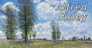 Alfred Sisley | The Forgotten Impressionist