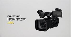 Sony| HXR-NX200 | Introduction Video