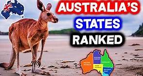All 8 States & Territories in AUSTRALIA Ranked WORST to BEST