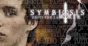 Symbiosis - Uniti per la morte - Film 2006