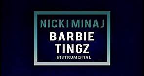 Nicki Minaj - Barbie Tingz (Official Instrumental)