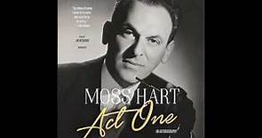 Moss Hart on Speaking the Truthy