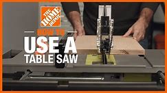 How to Use a Table Saw | All About Power Tools | The Home Depot