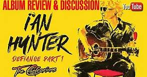 The Contrarians Album Review: Ian Hunter - Defiance Part 1