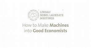 Nobel Laureate Daniel McFadden: How to Make Machines into Good Economists