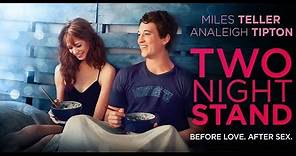 TWO NIGHT STAND (2014) FULL MOVIE IN HD.