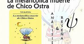 La melancólica muerte de Chico Ostra y otras historias de Tim Burton. Análisis Literatura+Psicología