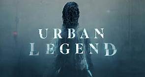 Urban Legend | Official Trailer