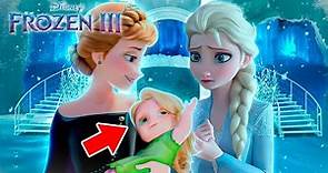 Frozen 3 - New Details Have Been Revealed!