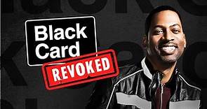 Black Card Revoked Season 1 Episode 1