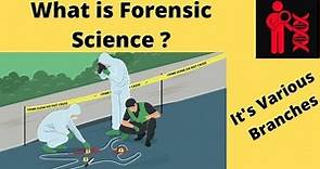 What is Forensic Science ? | Types of forensics | Forensic Guide