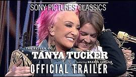 THE RETURN OF TANYA TUCKER - Featuring Brandi Carlile | Official Trailer (2022)