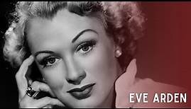 "Celebrating the Life and Legacy of Eve Arden: From Stage to Screen"