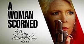 A Woman Scorned: The Betty Broderick Story (1992) Part 1 (1992) | Full Movie | Meredith Baxter