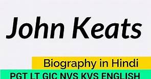 John Keats Biography || John Keats Poems ||John Keats ||