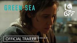 Green Sea (Trailer)