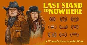 Last Stand to Nowhere, Western Short Film (2019)