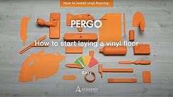 Installing Pergo vinyl flooring - How to start laying a vinyl floor