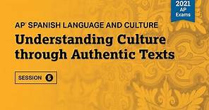 2021 Live Review 5 | AP Spanish Language | Understanding Culture through Authentic Texts