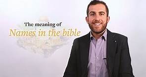 The meaning of names in the Bible - Learn Biblical Hebrew from Professor Lipnick CTA2 ES