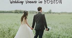 14 Most Popular Wedding Venues in Boston, MA