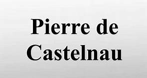 Pierre de Castelnau