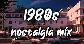 1980s nostalgia mix ~throwback playlist