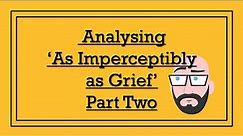 Analysing Emily Dickinson's 'As Imperceptibly as Grief' (Part Two) - DystopiaJunkie Analysis