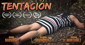Trailer Tentación - Teaser Short Film Temptation