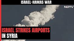 Israel Strikes 2 Syria Airports, Damascus Activates Air Defence: Report