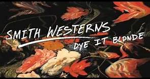 Smith Westerns-End of the Night