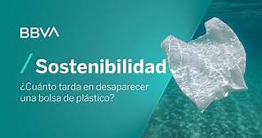 ¿Cuánto tarda en biodegradarse el plástico y cómo evitar que contamine? | Píldoras de sostenibilidad