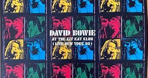 David Bowie - At The Kit Kat Klub (Live New York 99)