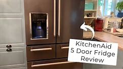 KitchenAid 5 Door Refrigerator Review